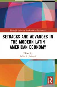 Setbacks and Advances in the Modern Latin American Economy (Routledge Studies in the History of the Americas)