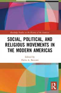 Social, Political, and Religious Movements in the Modern Americas (Routledge Studies in the History of the Americas)