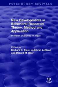 New Developments in Behavioral Research: Theory, Method and Application : In Honor of Sidney W. Bijou (Psychology Revivals)