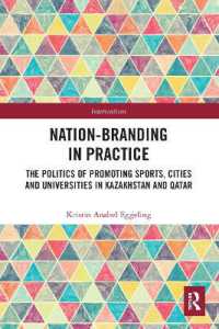 Nation-branding in Practice : The Politics of Promoting Sports, Cities and Universities in Kazakhstan and Qatar (Interventions)