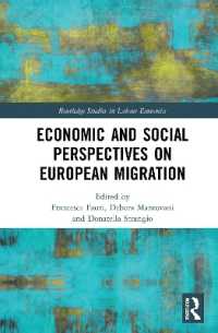 欧州の移住：経済的・社会的視点<br>Economic and Social Perspectives on European Migration (Routledge Studies in Labour Economics)