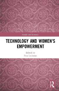 テクノロジーと女性のエンパワーメント<br>Technology and Women's Empowerment (Routledge Studies in Gender and Economics)