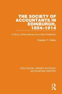 The Society of Accountants in Edinburgh, 1854-1914 : A Study of Recruitment to a New Profession (Routledge Library Editions: Accounting History)