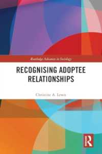 Recognising Adoptee Relationships (Routledge Advances in Sociology)