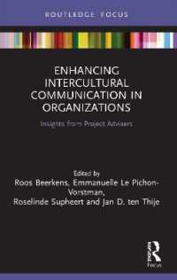 Enhancing Intercultural Communication in Organizations : Insights from Project Advisers (Routledge Focus on Communication Studies)