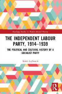 The Independent Labour Party, 1914-1939 : The Political and Cultural History of a Socialist Party (Routledge Studies in Modern British History)
