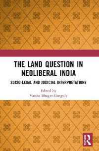 The Land Question in Neoliberal India : Socio-Legal and Judicial Interpretations
