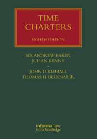 定期傭船契約（第８版）<br>Time Charters (Lloyd's Shipping Law Library) （8TH）
