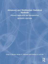 発展的多変量統計学の方法（第７版）<br>Advanced and Multivariate Statistical Methods : Practical Application and Interpretation （7TH）