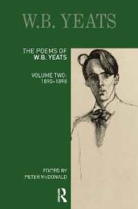 イェイツ詩集　第２巻：1890-1898年（ロングマン校訂版）<br>The Poems of W. B. Yeats : Volume Two: 1890-1898 (Longman Annotated English Poets)
