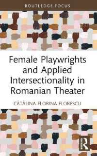Female Playwrights and Applied Intersectionality in Romanian Theater (Routledge Advances in Theatre & Performance Studies)