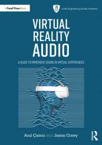Virtual Reality Audio : A Guide to Immersive Sound in Virtual Experiences (Audio Engineering Society Presents)