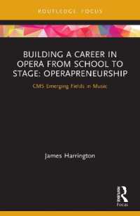 Building a Career in Opera from School to Stage: Operapreneurship : CMS Emerging Fields in Music (Cms Emerging Fields in Music)