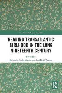 Reading Transatlantic Girlhood in the Long Nineteenth Century (The Nineteenth Century Series)