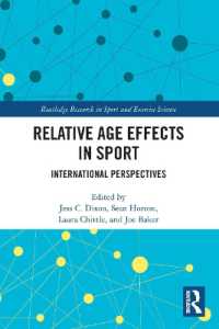Relative Age Effects in Sport : International Perspectives (Routledge Research in Sport and Exercise Science)