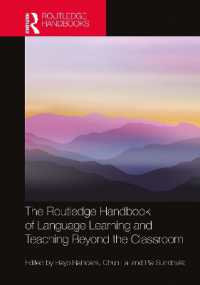 ラウトレッジ版　インフォーマル語学学習・教育ハンドブック<br>The Routledge Handbook of Language Learning and Teaching Beyond the Classroom (Routledge Handbooks in Applied Linguistics)