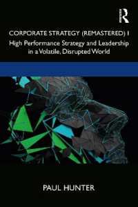 Corporate Strategy (Remastered) I : High Performance Strategy and Leadership in a Volatile, Disrupted World