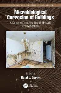 Microbiological Corrosion of Buildings : A Guide to Detection, Health Hazards, and Mitigation (Occupational Safety, Health, and Ergonomics)