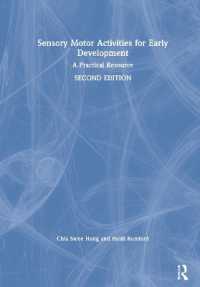 Sensory Motor Activities for Early Development : A Practical Resource （2ND）