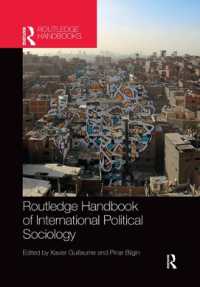 ラウトレッジ版　国際政治社会学ハンドブック<br>Routledge Handbook of International Political Sociology