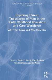 Exploring Career Trajectories of Men in the Early Childhood Education and Care Workforce : Why They Leave and Why They Stay (Towards an Ethical Praxis in Early Childhood)