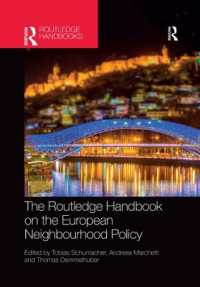 ラウトレッジ版　欧州の近隣政策ハンドブック<br>The Routledge Handbook on the European Neighbourhood Policy