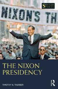 ニクソン大統領時代<br>The Nixon Presidency (Seminar Studies)