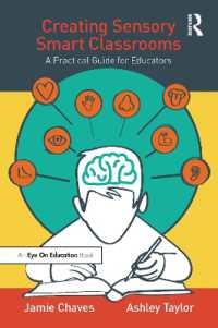 Creating Sensory Smart Classrooms : A Practical Guide for Educators