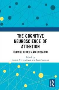 注意の認知神経科学<br>The Cognitive Neuroscience of Attention : Current Debates and Research
