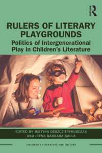 Rulers of Literary Playgrounds : Politics of Intergenerational Play in Children's Literature (Children's Literature and Culture)