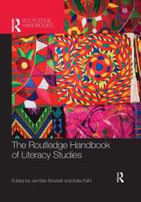 ラウトレッジ版　リテラシー研究ハンドブック<br>The Routledge Handbook of Literacy Studies (Routledge Handbooks in Applied Linguistics)