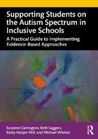Supporting Students on the Autism Spectrum in Inclusive Schools : A Practical Guide to Implementing Evidence-Based Approaches