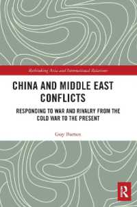 China and Middle East Conflicts : Responding to War and Rivalry from the Cold War to the Present (Rethinking Asia and International Relations)