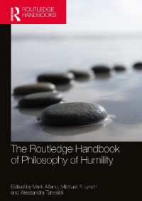 The Routledge Handbook of Philosophy of Humility (Routledge Handbooks in Philosophy)