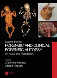 Forensic and Clinical Forensic Autopsy : An Atlas and Handbook （2ND）