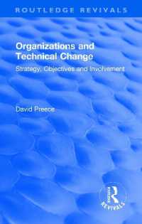Organizations and Technical Change : Strategy, Objectives and Involvement (Routledge Revivals)