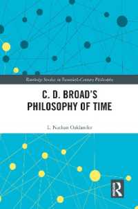 C. D. Broad's Philosophy of Time (Routledge Studies in Twentieth-century Philosophy)
