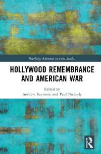Hollywood Remembrance and American War (Routledge Advances in Film Studies)