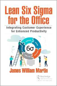 オフィスのためのリーン・シックスシグマ（第２版）<br>Lean Six Sigma for the Office : Integrating Customer Experience for Enhanced Productivity （2ND）