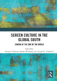 Screen Culture in the Global South : Cinema at the End of the World