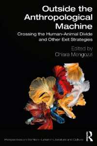 Outside the Anthropological Machine : Crossing the Human-Animal Divide and Other Exit Strategies (Perspectives on the Non-human in Literature and Culture)