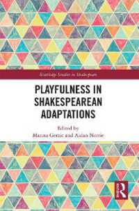 Playfulness in Shakespearean Adaptations (Routledge Studies in Shakespeare)