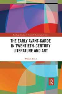 The Early Avant-Garde in Twentieth-Century Literature and Art (Routledge Studies in Twentieth-century Literature)