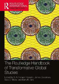 ラウトレッジ版　変革的グローバル研究ハンドブック<br>The Routledge Handbook of Transformative Global Studies (Routledge International Handbooks)