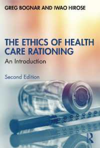 『誰の健康が優先されるのか：医療資源の倫理学』（原書）新版<br>The Ethics of Health Care Rationing : An Introduction （2ND）