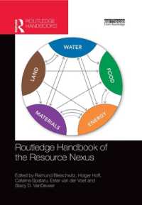 ラウトレッジ版　資源連鎖ハンドブック<br>Routledge Handbook of the Resource Nexus (Routledge Environment and Sustainability Handbooks)