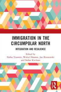 Immigration in the Circumpolar North : Integration and Resilience