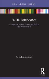 Futilitarianism : Essays on India's Economic Policy and Performance