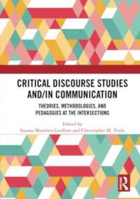 Critical Discourse Studies and/in Communication : Theories, Methodologies, and Pedagogies at the Intersections