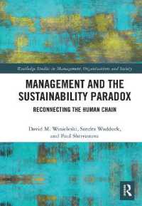 Management and the Sustainability Paradox : Reconnecting the Human Chain (Routledge Studies in Management, Organizations and Society)